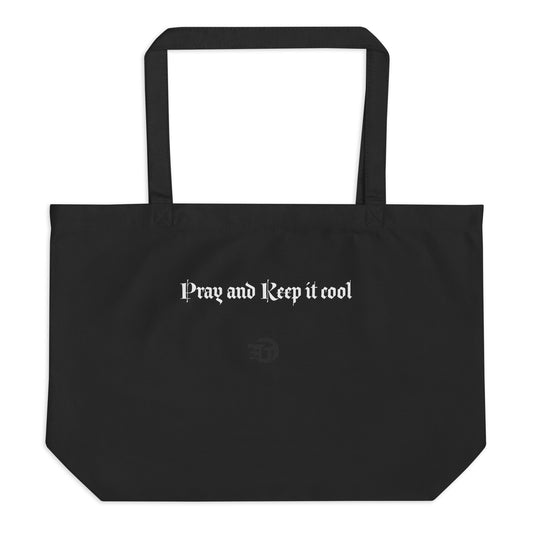 Grand tote bag bio Pray and keep it cool