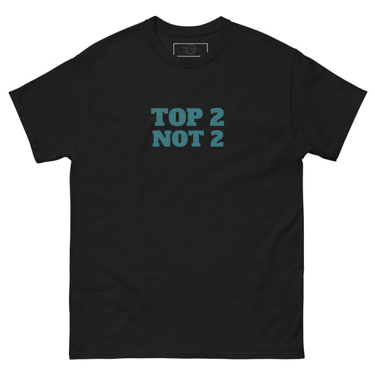 T-shirt classique homme "TOP 2 NOT2"