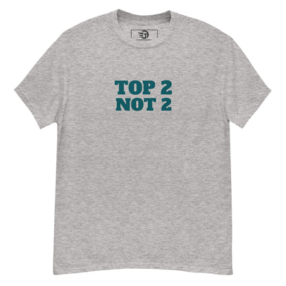 T-shirt classique homme "TOP 2 NOT2"