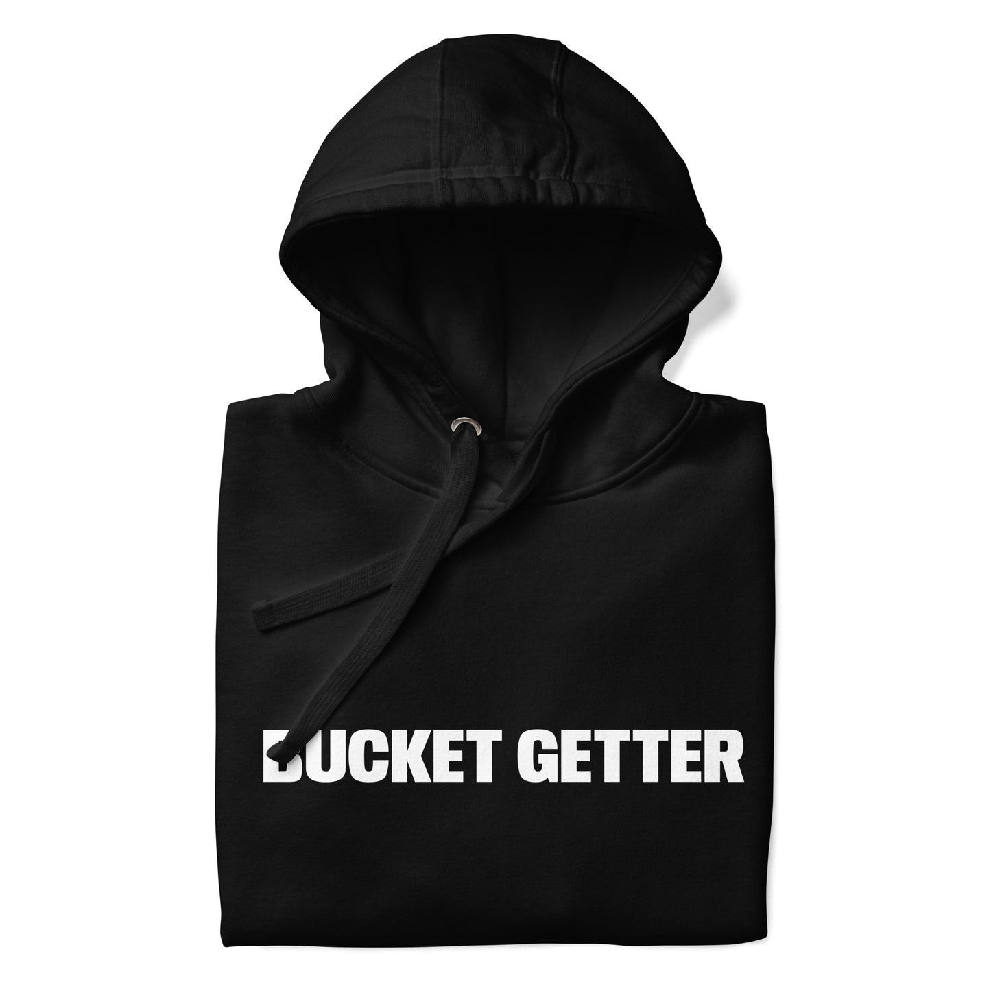 Sweat à Capuche Unisexe Bucket getter