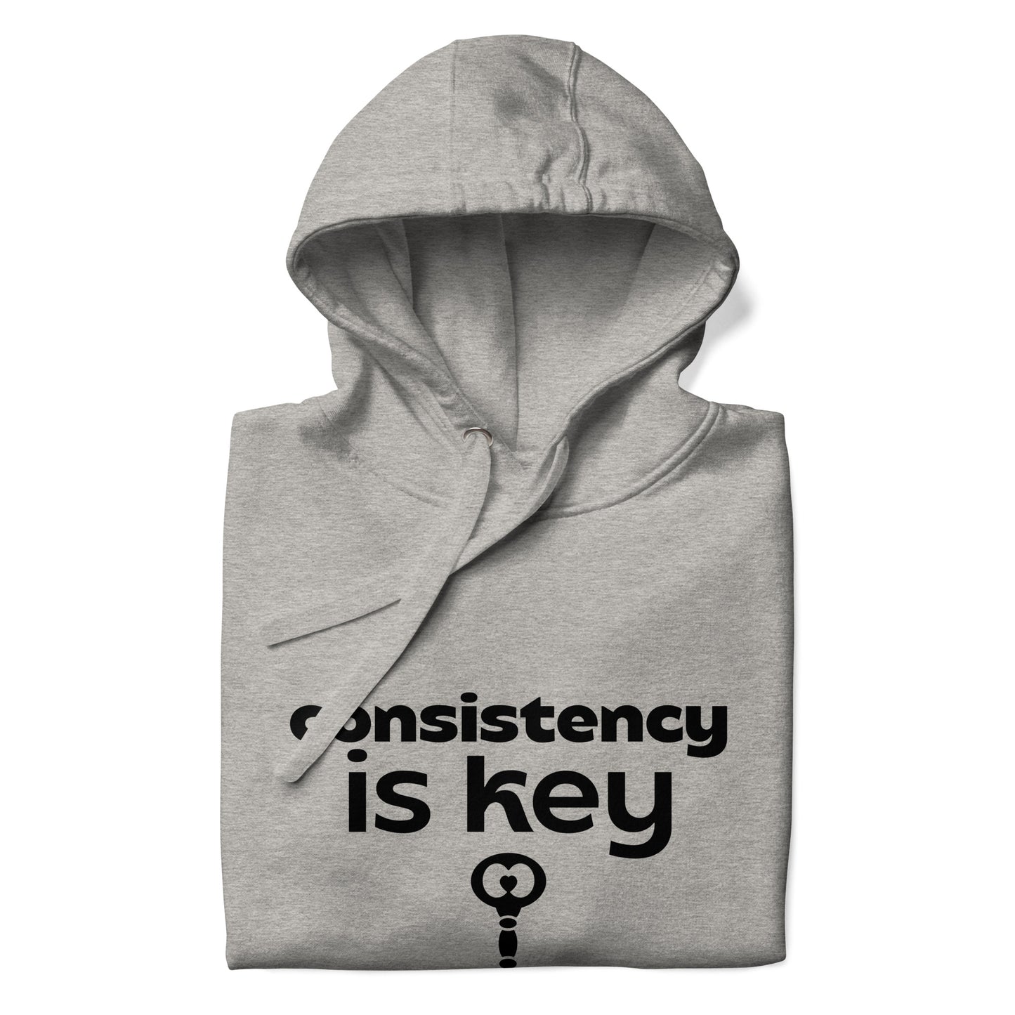 Sweat à Capuche Unisexe “consistency is key”