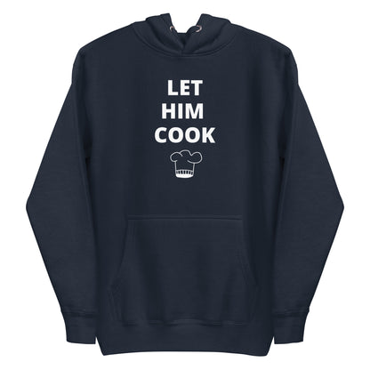 Sweat à Capuche Unisexe « let him cook »