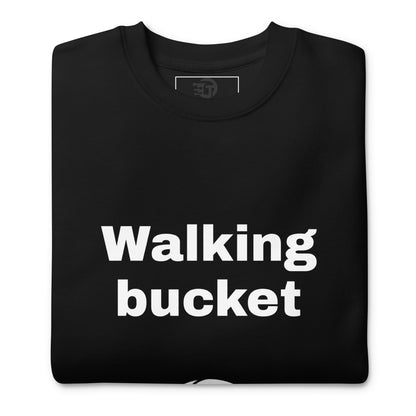 Sweatshirt premium unisexe walking bucket