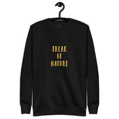 Sweatshirt premium unisexe freak of nature