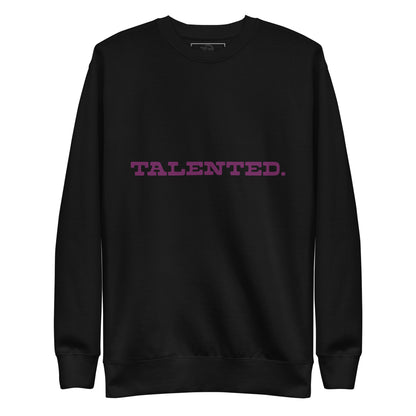 Sweatshirt premium unisexe Talented.