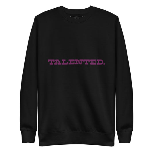 Sweatshirt premium unisexe Talented.