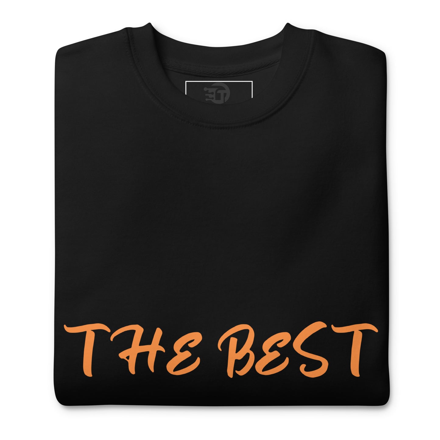 Sweatshirt premium unisexe the best