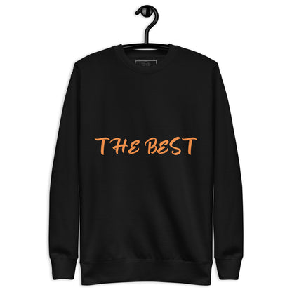 Sweatshirt premium unisexe the best