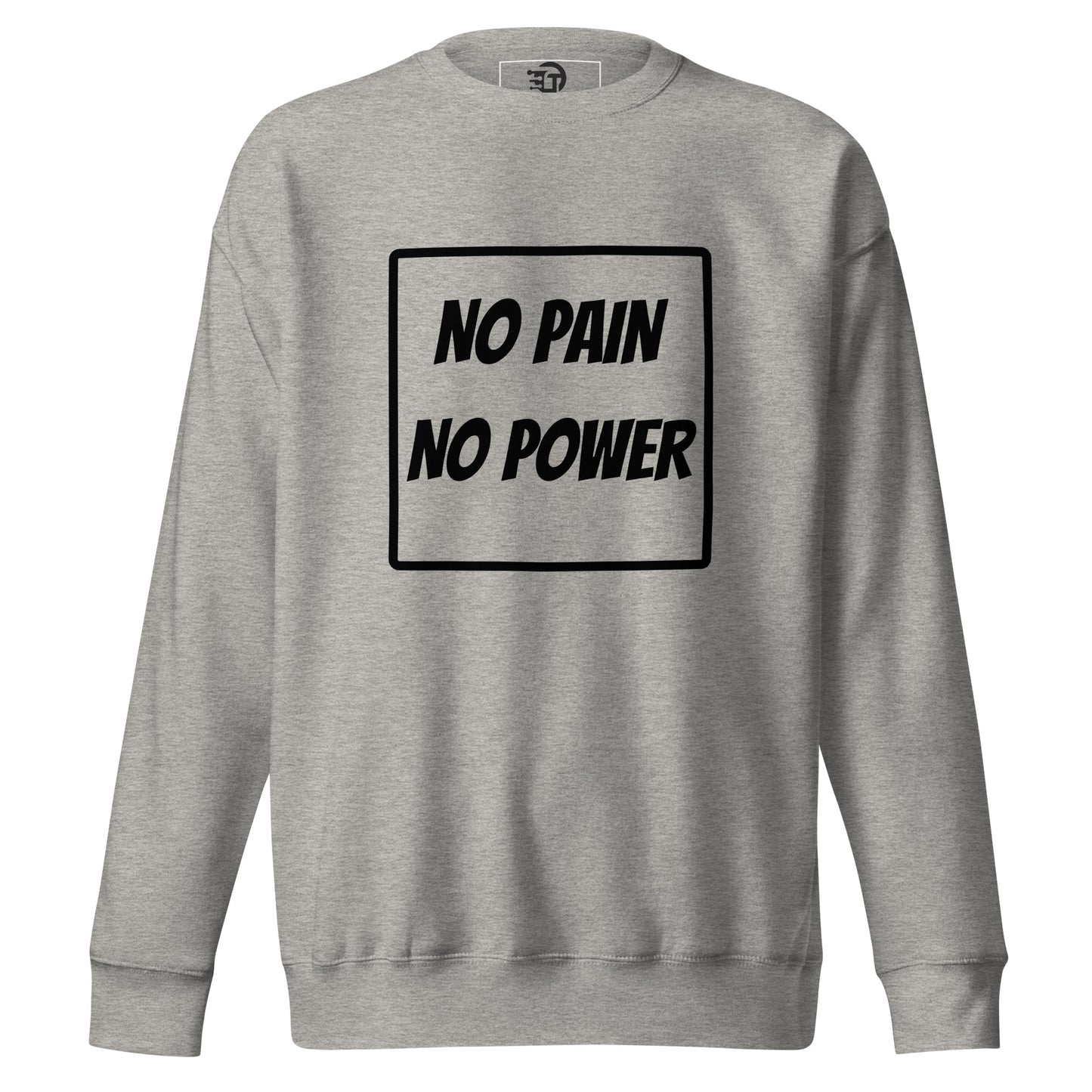 Sweatshirt premium unisexe No pain no power