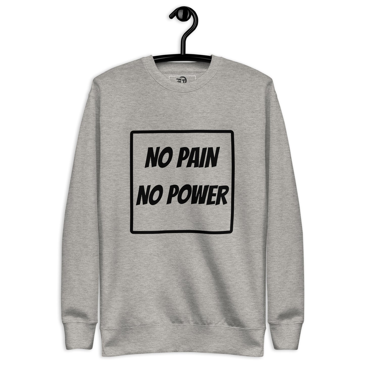 Sweatshirt premium unisexe No pain no power