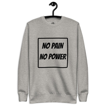 Sweatshirt premium unisexe No pain no power