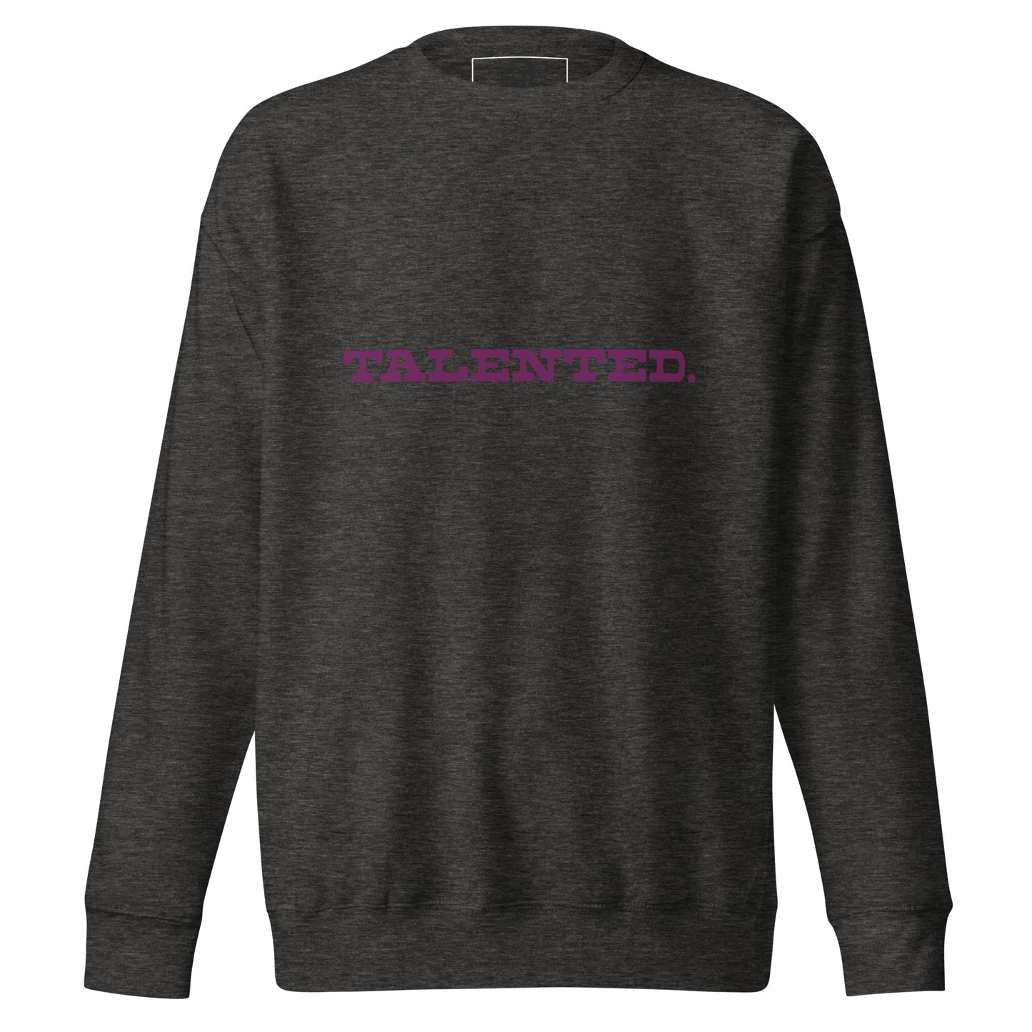 Sweatshirt premium unisexe Talented.