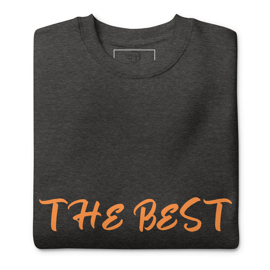 Sweatshirt premium unisexe the best