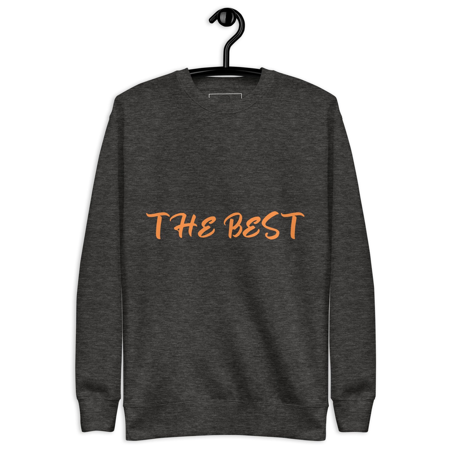 Sweatshirt premium unisexe the best