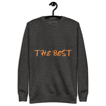 Sweatshirt premium unisexe the best