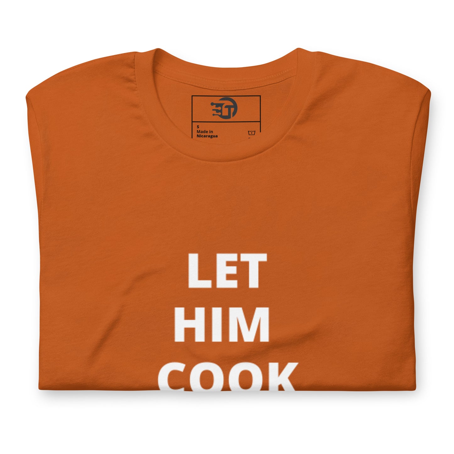 T-shirt unisexe "let him cook"