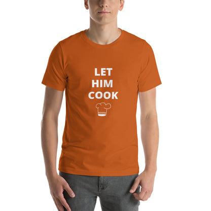 T-shirt unisexe "let him cook"