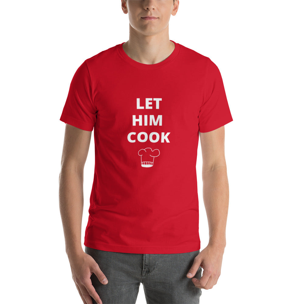 T-shirt unisexe "let him cook"